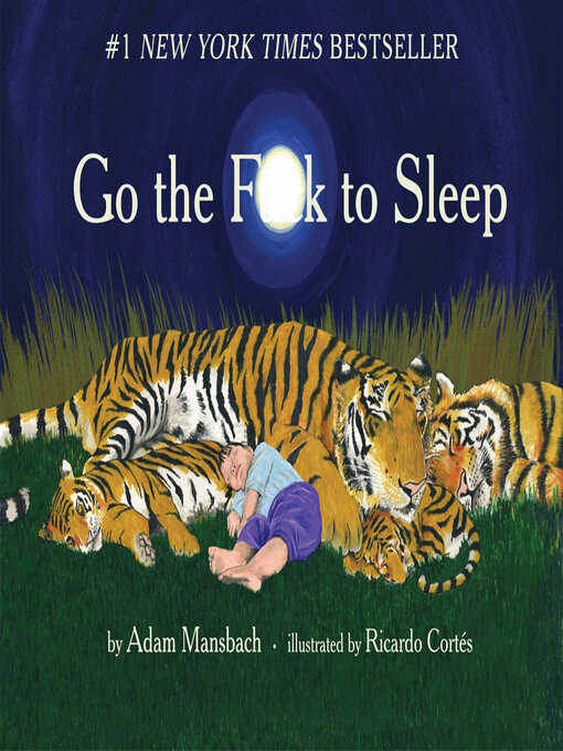 Title details for Go the F**k to Sleep by Adam Mansbach - Available